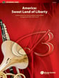 America: Sweet Land of Liberty Concert Band sheet music cover